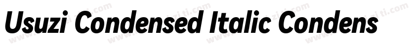 Usuzi Condensed Italic Condensed It字体转换